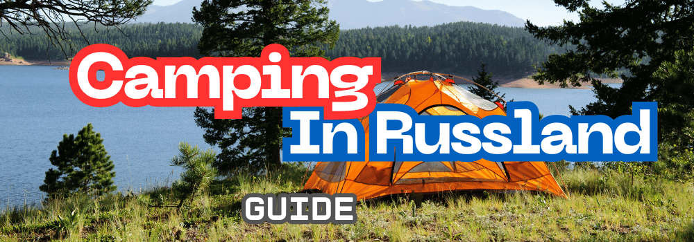 Camping in Russland