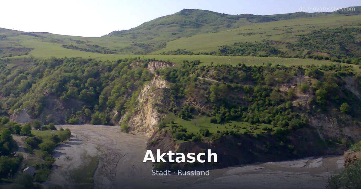 Aktasch – Stadt · Russland