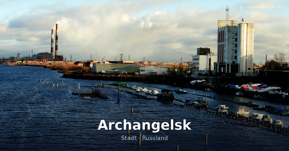 Archangelsk – Stadt · Russland