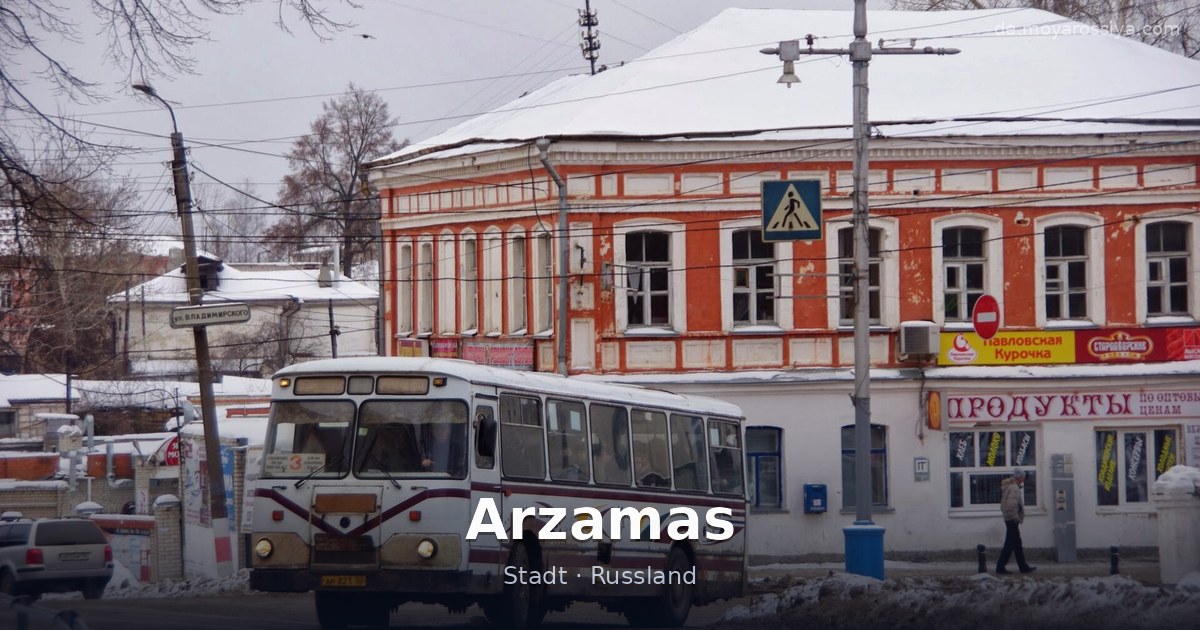 Arzamas – Stadt · Russland
