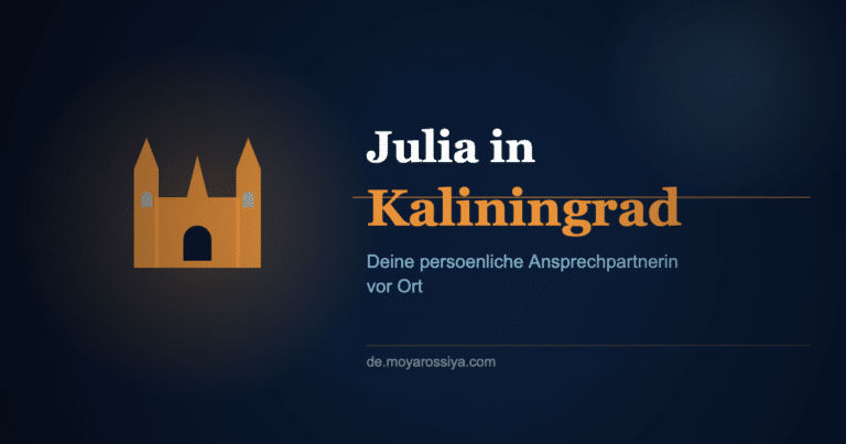 Julia in Kaliningrad – Ansprechpartnerin fuer deutschsprachige Besucher