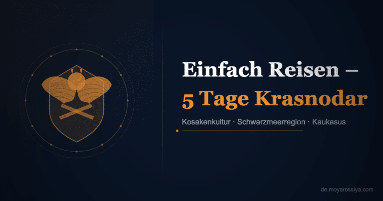 Einfach Reisen – 5 Tage in Krasnodar
