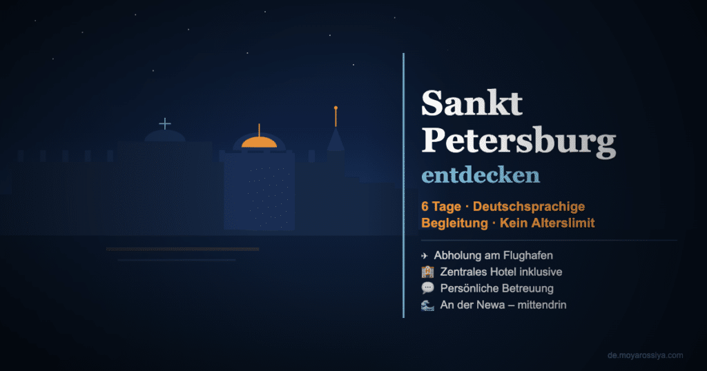 Sankt Petersburg Skyline bei Nacht – Eremitage, Isaak-Kathedrale, Newa – 6 Tage Reise mit deutschsprachiger Begleitung