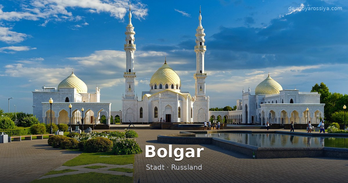 Bolgar – Stadt · Russland