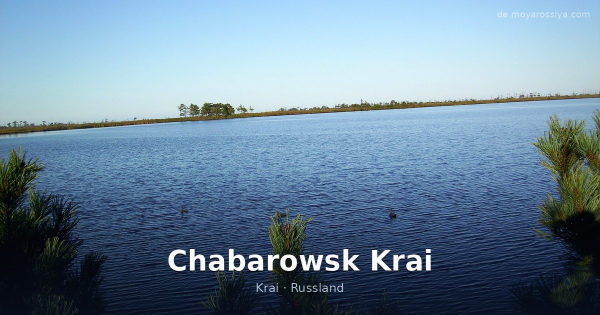 Chabarowsk Krai – Krai · Russland