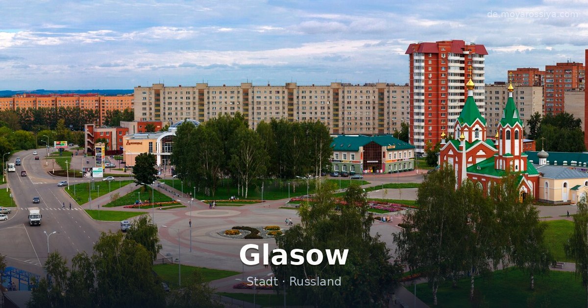 Glasow – Stadt · Russland