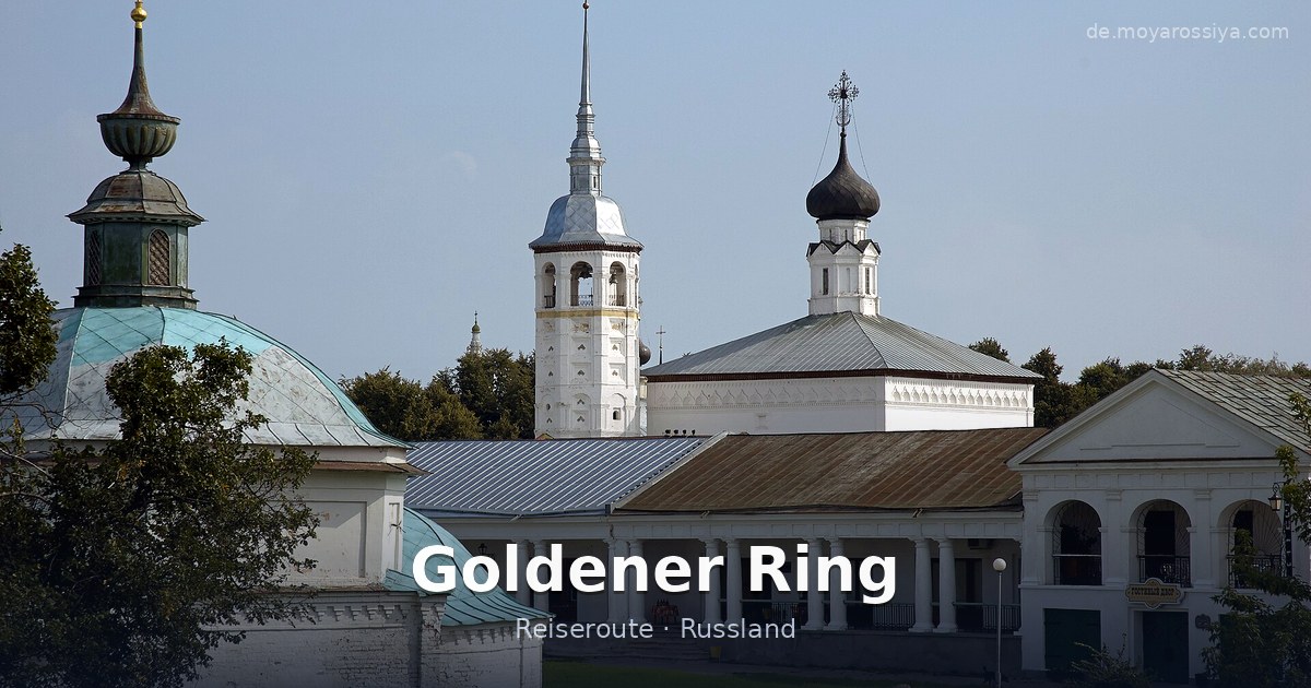 Goldener Ring – Reiseroute · Russland