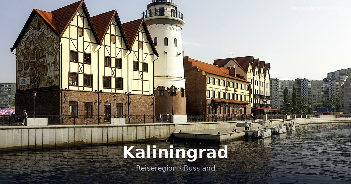 Kaliningrad – Reiseregion · Russland