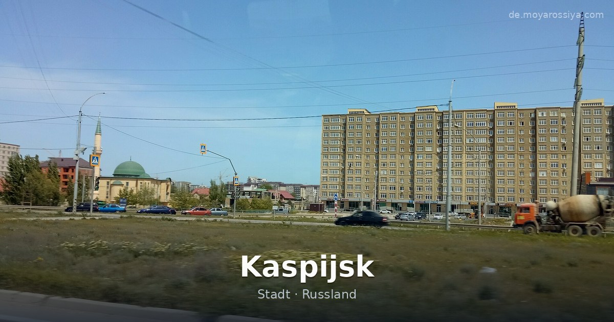 Kaspijsk – Stadt · Russland