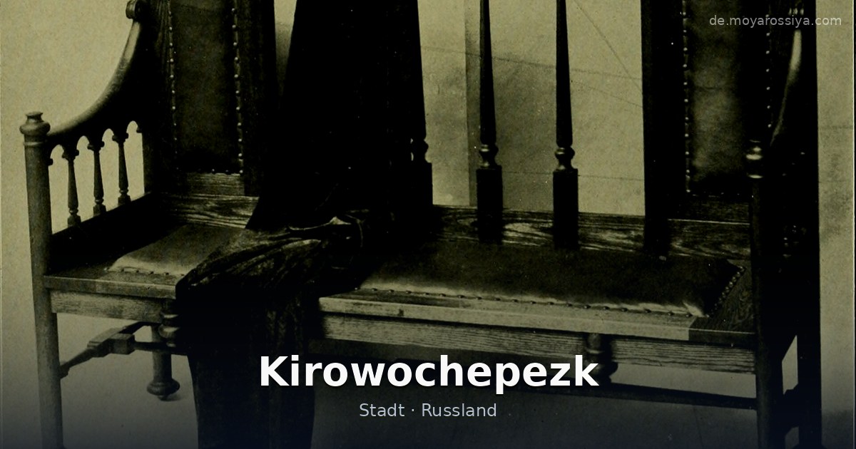 Kirowochepezk – Stadt · Russland