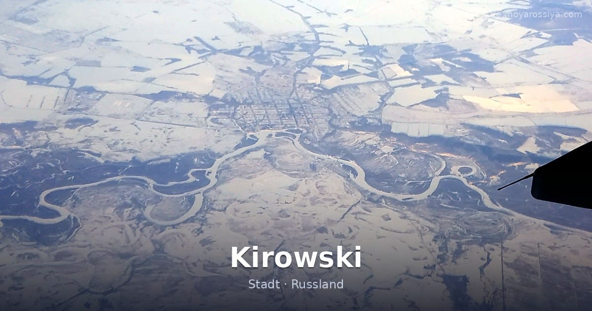 Kirowski – Stadt · Russland