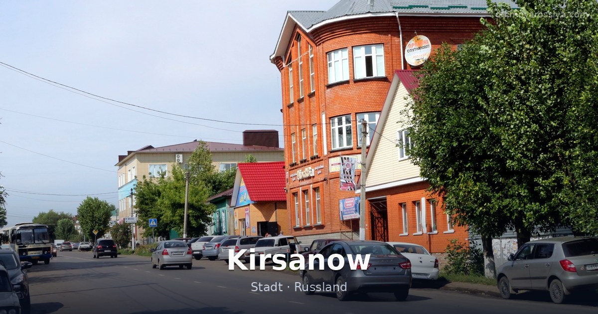 Kirsanow – Stadt · Russland