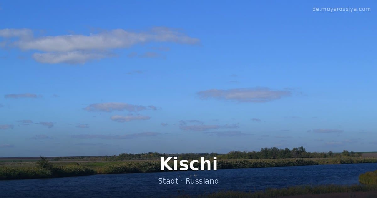Kischi – Stadt · Russland
