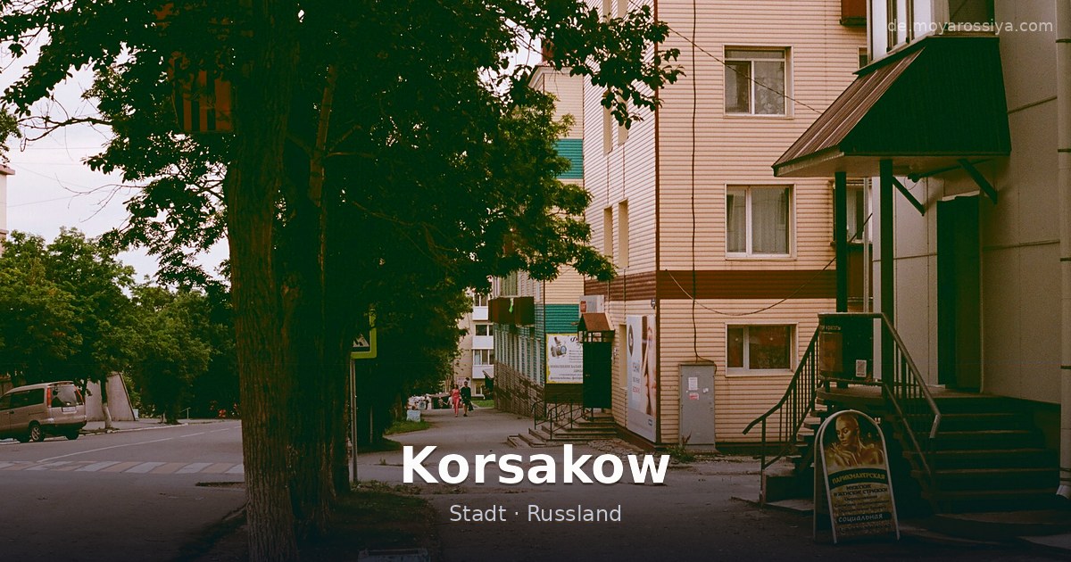 Korsakow – Stadt · Russland