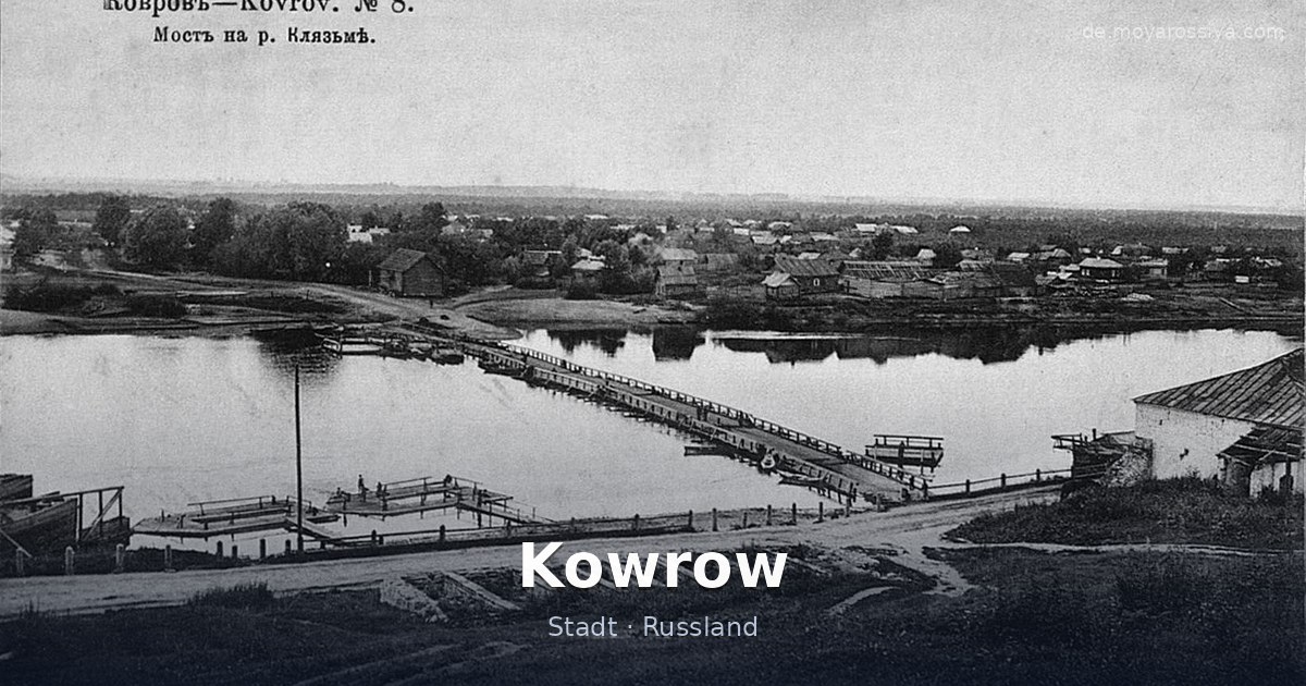Kowrow – Stadt · Russland