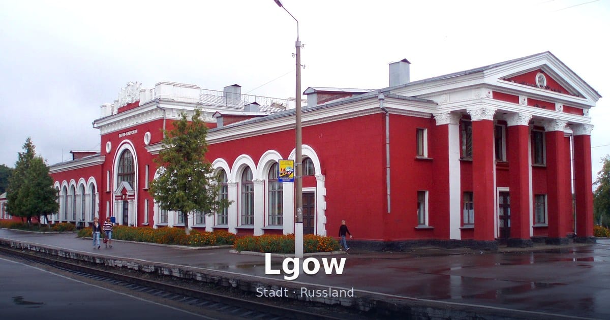 Lgow – Stadt · Russland