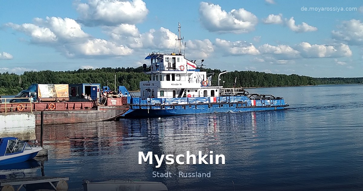 Myschkin – Stadt · Russland
