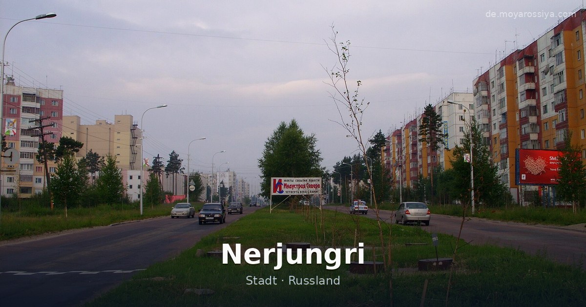 Nerjungri – Stadt · Russland