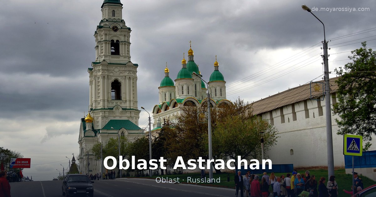 Oblast Astrachan – Oblast · Russland