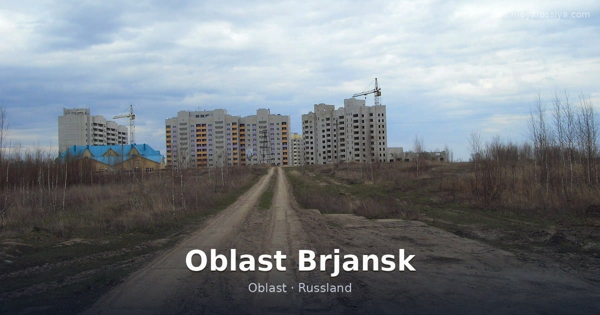 Oblast Brjansk – Oblast · Russland