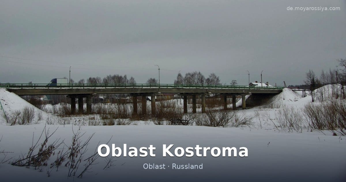 Oblast Kostroma – Oblast · Russland