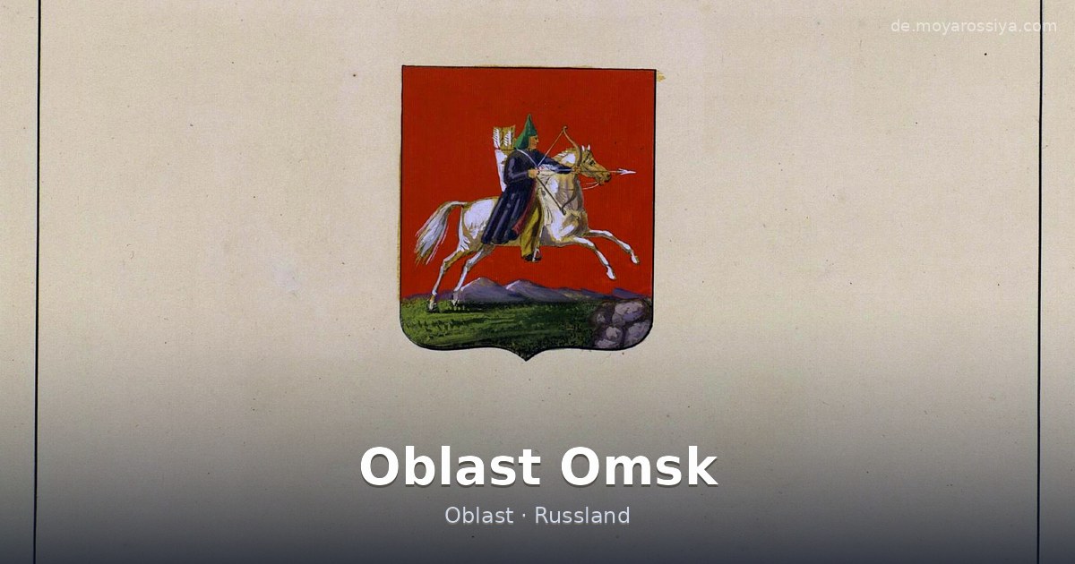 Oblast Omsk – Oblast · Russland