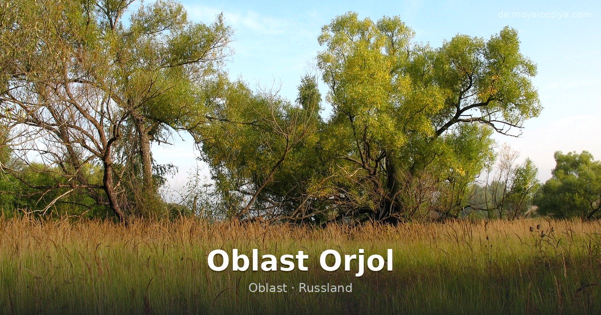 Oblast Orjol – Oblast · Russland