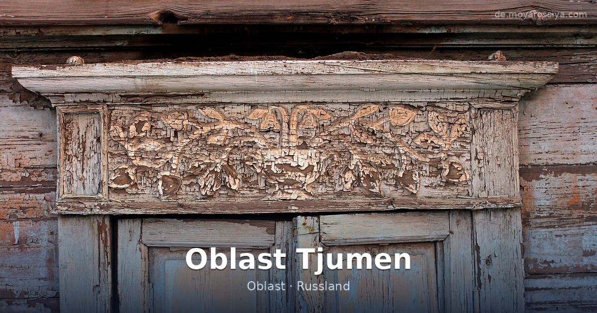 Oblast Tjumen – Oblast · Russland