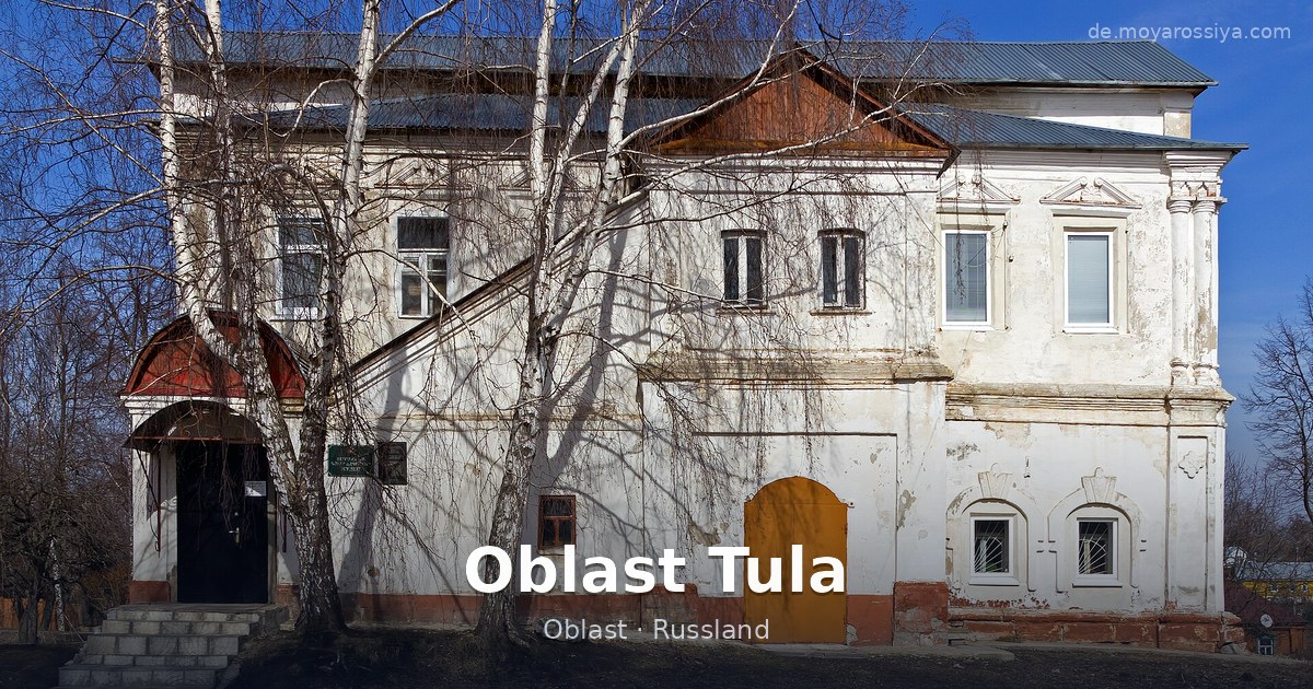 Oblast Tula – Oblast · Russland