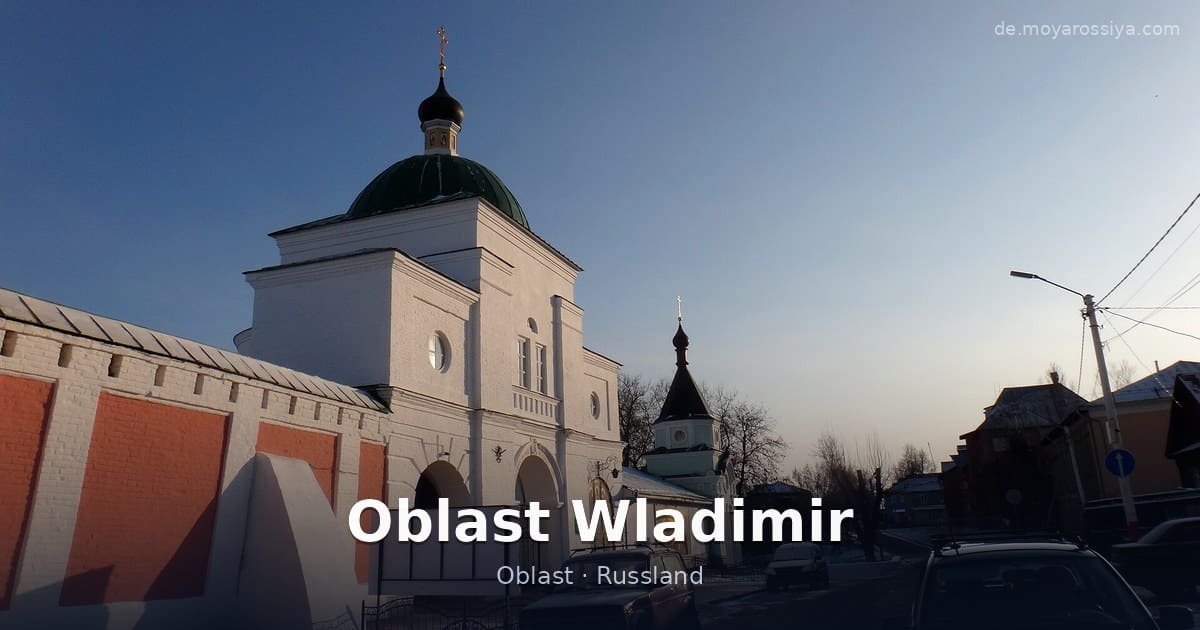 Oblast Wladimir – Oblast · Russland