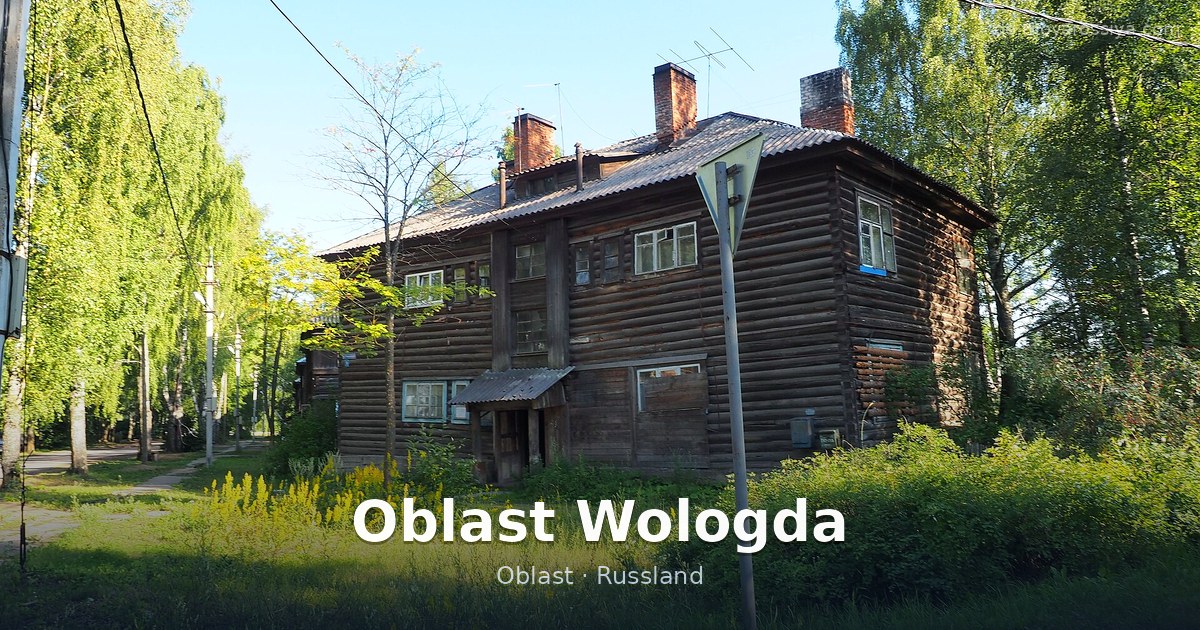 Oblast Wologda – Oblast · Russland