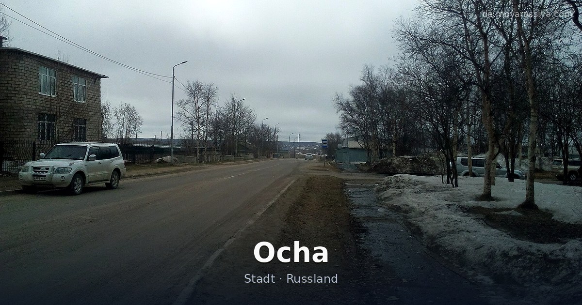 Ochа – Stadt · Russland