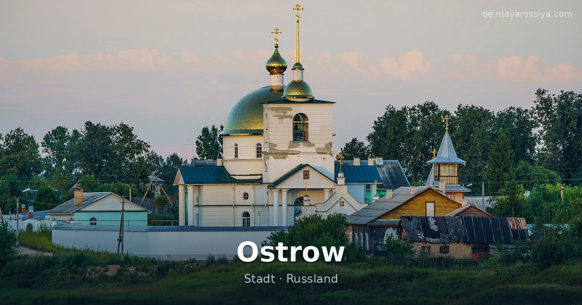 Ostrow – Stadt · Russland