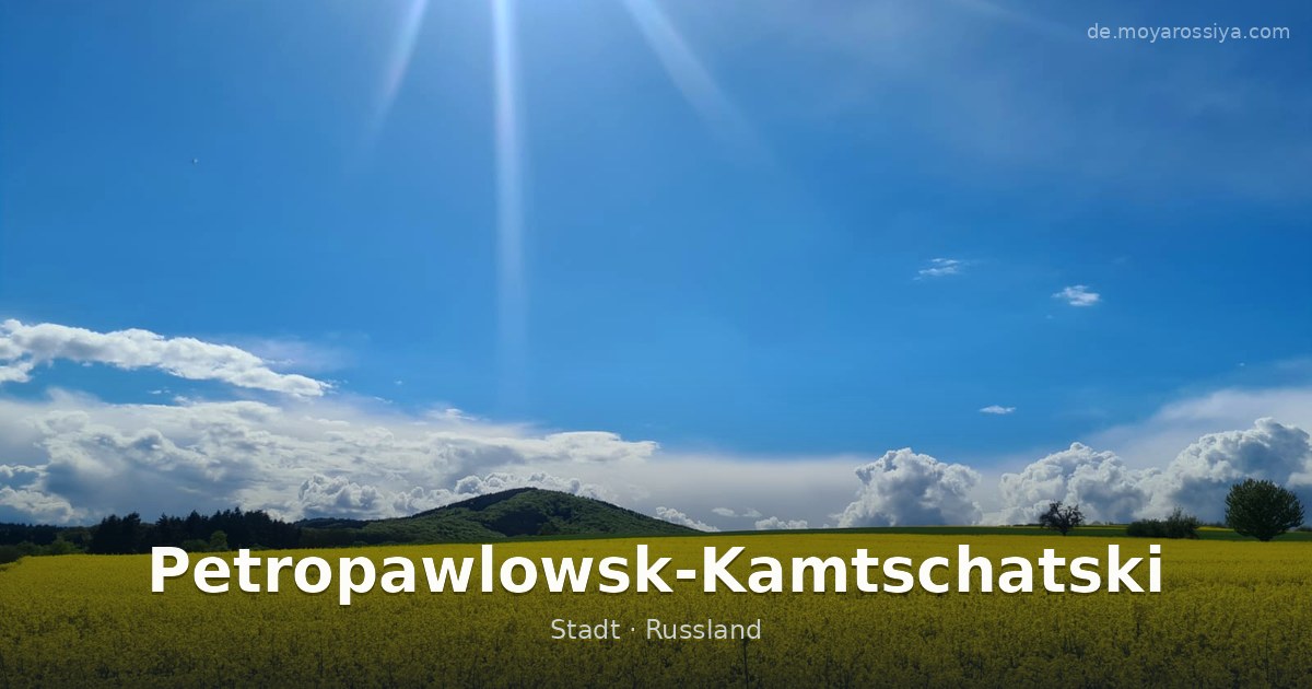 Petropawlowsk-Kamtschatski – Stadt · Russland
