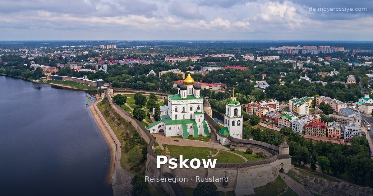 Pskow – Reiseregion · Russland