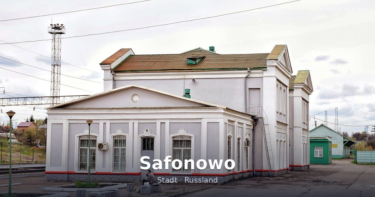 Safonowo – Stadt · Russland
