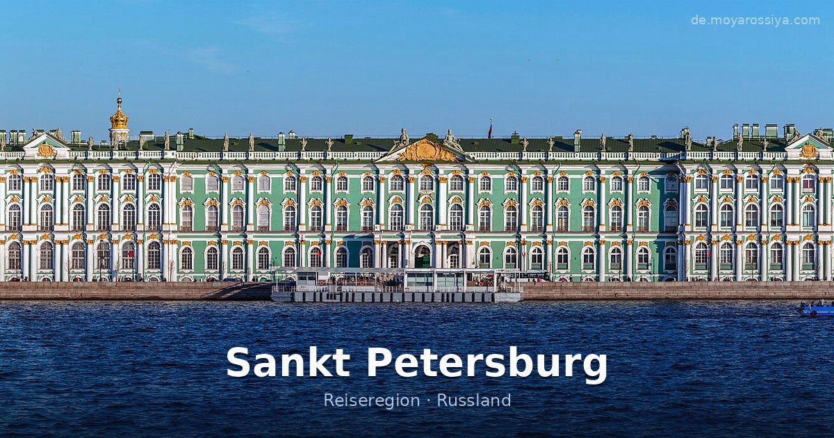 Sankt Petersburg – Reiseregion · Russland