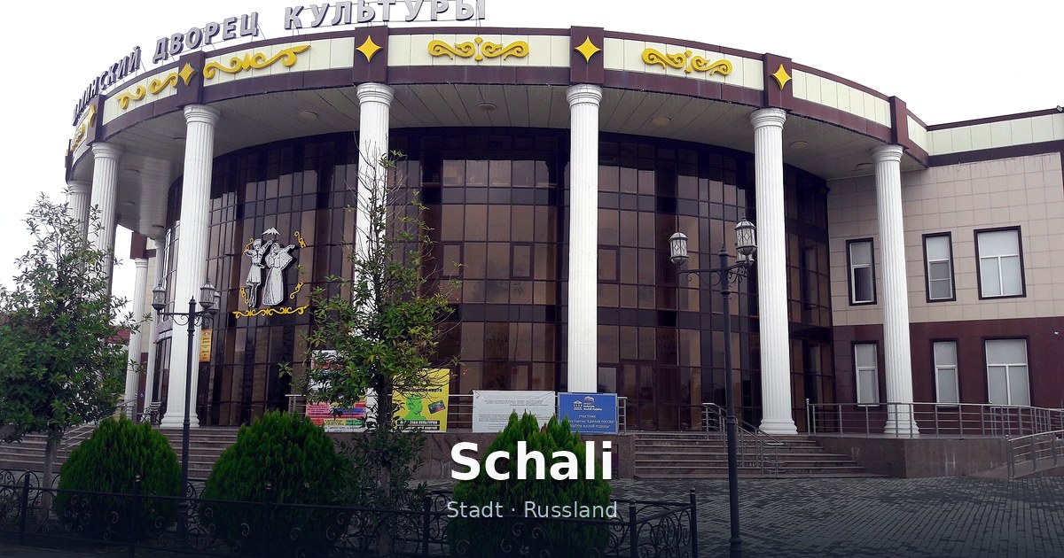 Schali – Stadt · Russland