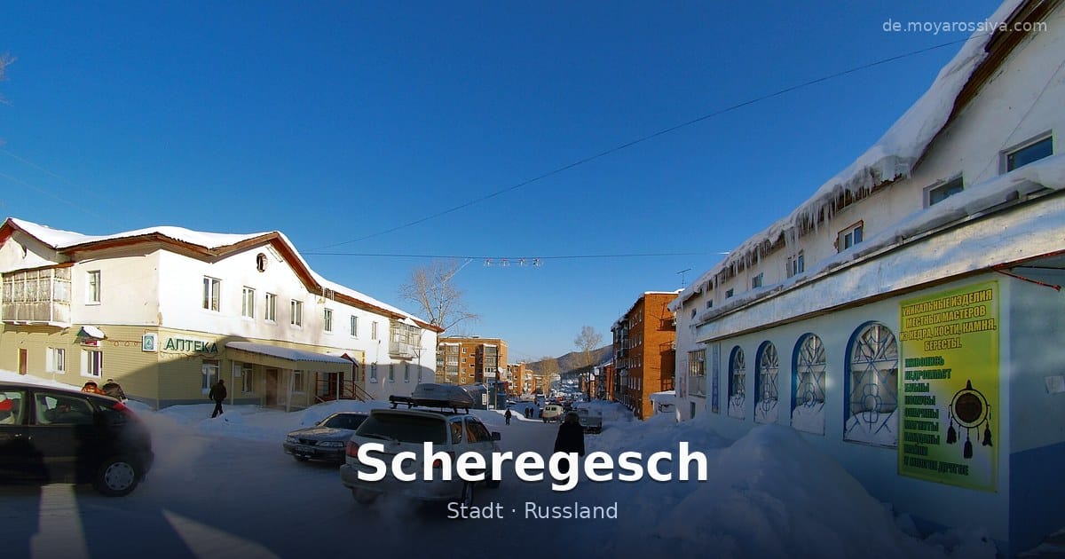 Scheregesch – Stadt · Russland
