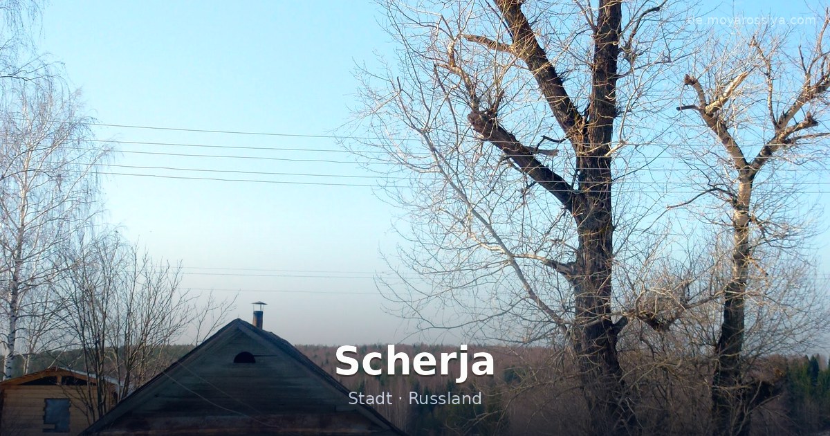 Scherja – Stadt · Russland
