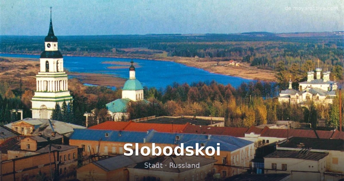 Slobodskoi – Stadt · Russland