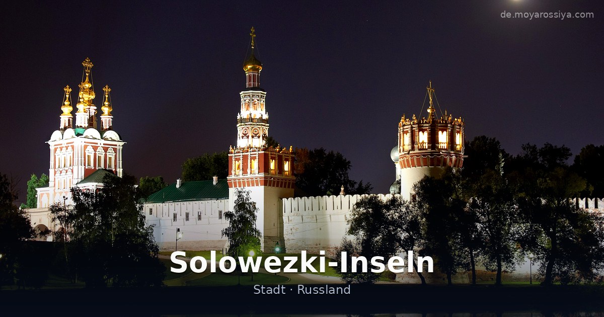 Solowezki-Inseln – Stadt · Russland
