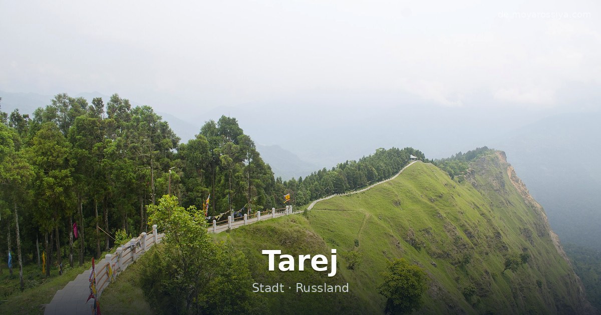 Tarej – Stadt · Russland