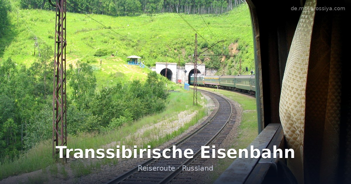 Transsibirische Eisenbahn – Reiseroute · Russland