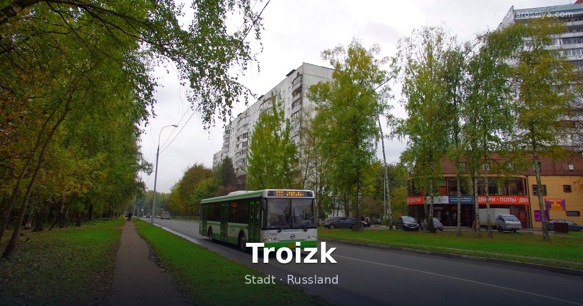 Troizk – Stadt · Russland