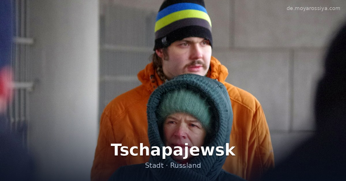 Tschapajewsk – Stadt · Russland