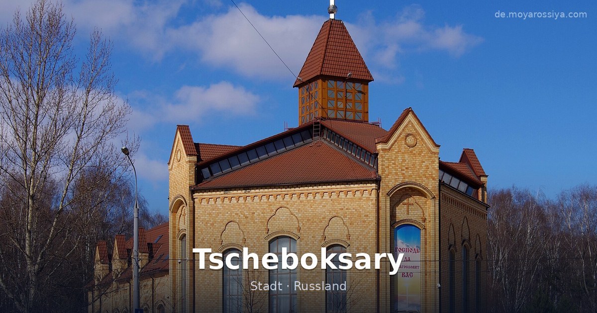 Tscheboksary – Stadt · Russland