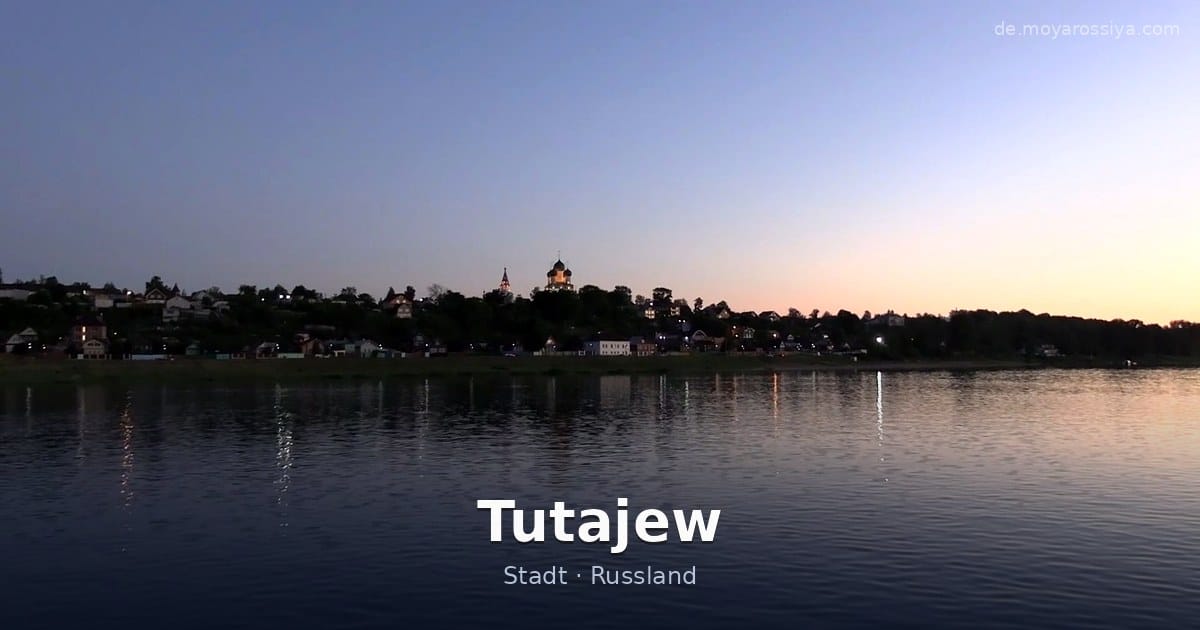 Tutajew – Stadt · Russland