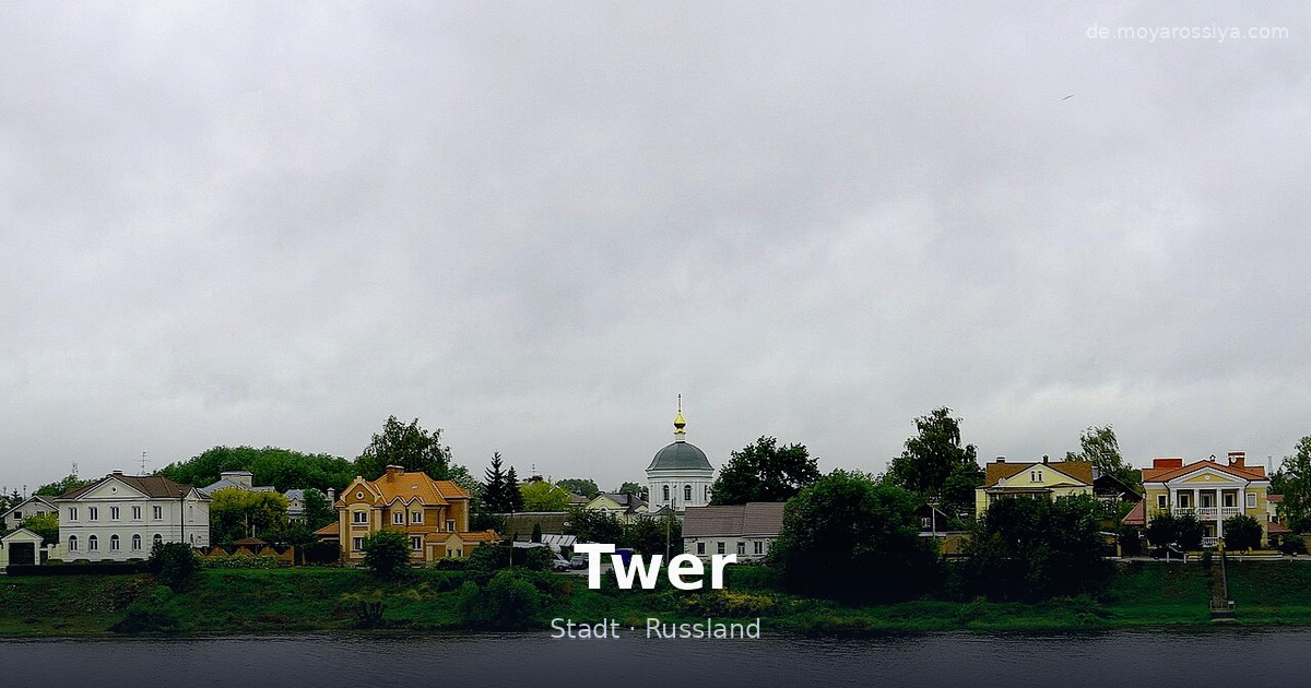 Twer – Stadt · Russland