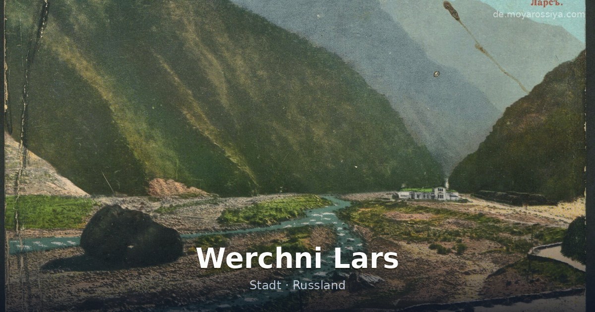 Werchni Lars – Stadt · Russland